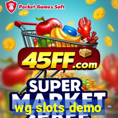 wg slots demo